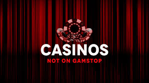 Exploring Casinos That Are Not on the Gamstop Exclusion List